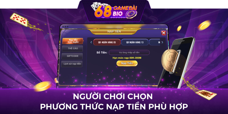 Người chơi chọn phương thức nạp tiền phù hợp