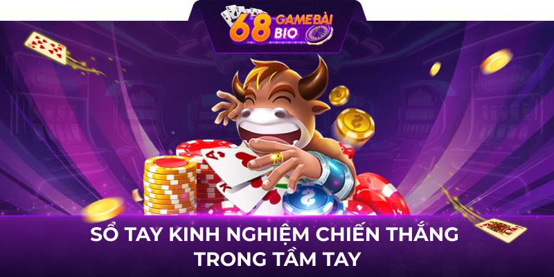 Sổ tay kinh nghiệm chiến thắng trong tầm tay